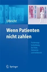 Book cover of Wenn Patienten nicht zahlen by Ellen Ulbricht