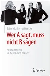 Book cover of Wer A sagt, muss nicht B sagen by Sabine Parker
