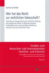 Book cover of Wer hat das Recht zur rechtlichen Vaterschaft? by Bettina Heiderhoff