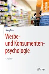 Book cover of Werbe- und Konsumentenpsychologie (4th ed.) by Georg Felser