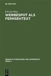 Book cover of Werbespot als Fernsehtext by Eva Lia Wyss