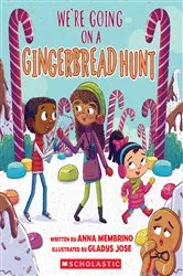Book cover of We're Going on a Gingerbread Hunt by Anna Membrino