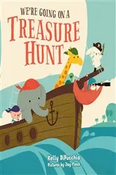 Book cover of We're Going on a Treasure Hunt by Kelly DiPucchio