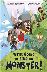 Book cover of We're Going to Find the Monster by Malorie Blackman