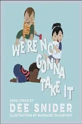 Book cover of We're Not Gonna Take It by Dee Snider