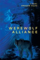 Book cover of Werewolf Alliance by Dragan Vujic