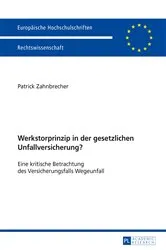 Book cover of Werkstorprinzip in der gesetzlichen Unfallversicherung? by Unknown