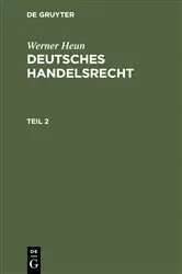 Book cover of Werner Heun: Deutsches Handelsrecht. Teil 2 (2nd ed.) by Werner Heun