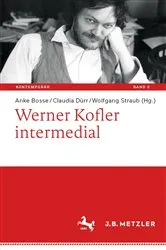 Book cover of Werner Kofler intermedial by Anke Bosse