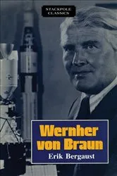Book cover of Wernher von Braun by Erik Bergaust