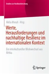 Book cover of Werte, Herausforderungen und nachhaltige Resilienz im internationalen Kontext by Akila Ahouli