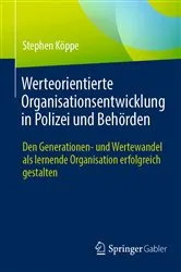 Book cover of Werteorientierte Organisationsentwicklung in Polizei und Behörden by Stephen Köppe