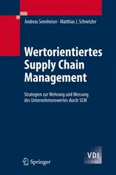 Book cover of Wertorientiertes Supply Chain Management by Andreas Sennheiser