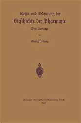 Book cover of Wesen und Bedeutung der Geschichte der Pharmazie by Georg Urban