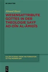 Book cover of Wesensattribute Gottes in der Theologie Sayf ad-Dīn al-Āmidīs by Unknown