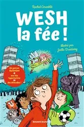 Book cover of Wesh, la fée by Rachel Corenblit