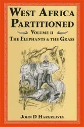 Book cover of West Africa Partitioned by John D. Hargreaves