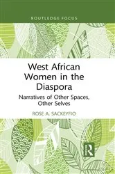 Book cover of West African Women in the Diaspora by Rose A. Sackeyfio