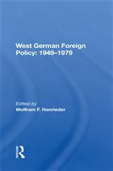 Book cover of West German Foreign Policy, 1949-1979 by Wolfram F Hanrieder