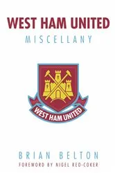 Book cover of West Ham United Miscellany by Unknown