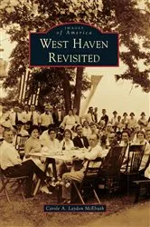 Book cover of West Haven Revisited by Carole A. Laydon McElrath