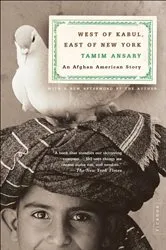Book cover of West of Kabul, East of New York by Tamim Ansary