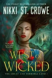 Book cover of West of Wicked by Nikki St. Crowe