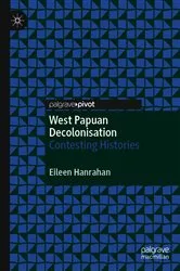 Book cover of West Papuan Decolonisation by Eileen Hanrahan