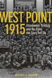 Book cover of West Point 1915 by Michael E. Haskew