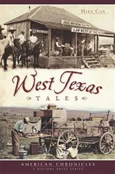 Book cover of West Texas Tales by Mike Cox