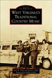 Book cover of West Virginia's Traditional Country Music by Ivan M. Tribe
