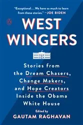 Book cover of West Wingers by Gautam Raghavan