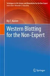 Book cover of Western Blotting for the Non-Expert by Biji T. Kurien