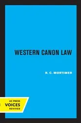 Book cover of Western Canon Law by R. C. Mortimer