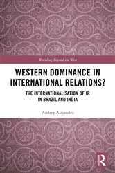 Book cover of Western Dominance in International Relations? by Audrey Alejandro