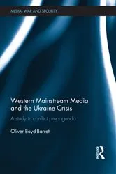 Book cover of Western Mainstream Media and the Ukraine Crisis by Oliver Boyd-Barrett