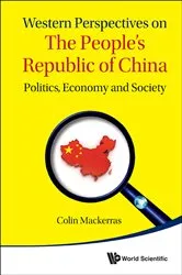 Book cover of Western Perspectives On The People's Republic Of China: Politics, Economy And Society by Colin Mackerras