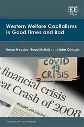 Book cover of Western Welfare Capitalisms in Good Times and Bad by Bruce Headey