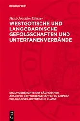 Book cover of Westgotische und langobardische Gefolgschaften und Untertanenverbände by Hans-Joachim Diesner