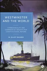 Book cover of Westminster and the World by W. Elliot Bulmer