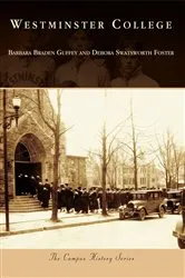 Book cover of Westminster College by Barbara Braden Guffey