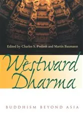 Book cover of Westward Dharma by Charles S. Prebish