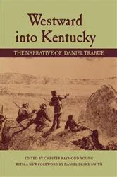 Book cover of Westward into Kentucky by Chester Raymond Young