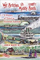 Book cover of Wet Britches and Muddy Boots by John H. White