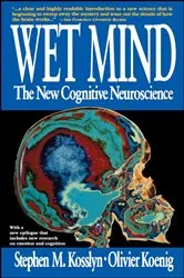 Book cover of Wet Mind by Stephen M. Kosslyn