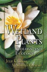 Book cover of Wetland Plants by Julie K. Cronk