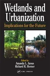 Book cover of Wetlands and Urbanization by Amanda Azous