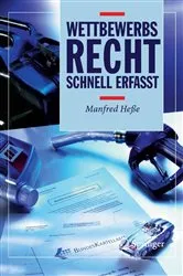 Book cover of Wettbewerbsrecht - Schnell erfasst by Manfred Heße