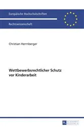 Book cover of Wettbewerbsrechtlicher Schutz vor Kinderarbeit by Unknown