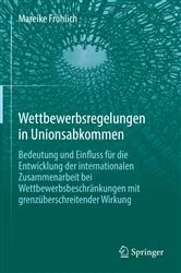 Book cover of Wettbewerbsregelungen in Unionsabkommen by Mareike Fröhlich